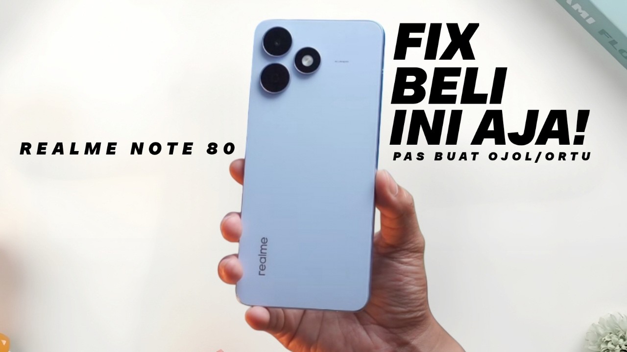 BANDELNYA GAK MASUK AKAL!! REALME NOTE 80 - Solusi Hp Anti Rusak Buat Ortu!