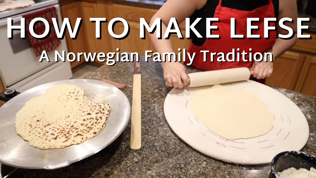How To Make Lefse (Norwegian Potato Flatbread)