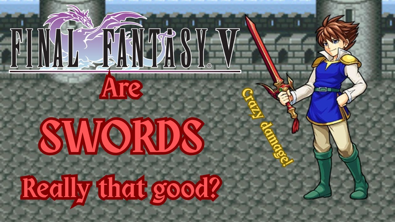 Can I beat Final Fantasy V with only swords? ‖ Solo Weapon Challenge