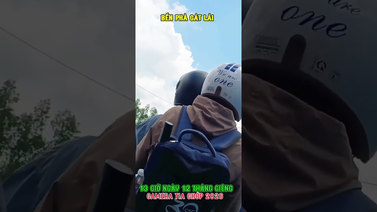 BẾN PHÀ CÁT LÁI . SÀI GÒN SANG NHƠN TRẠCH ĐỒNG NAI. 13 GIỜ NGÀY 12 THÁNG GIÊNG BÍNH NGỌ 2026.