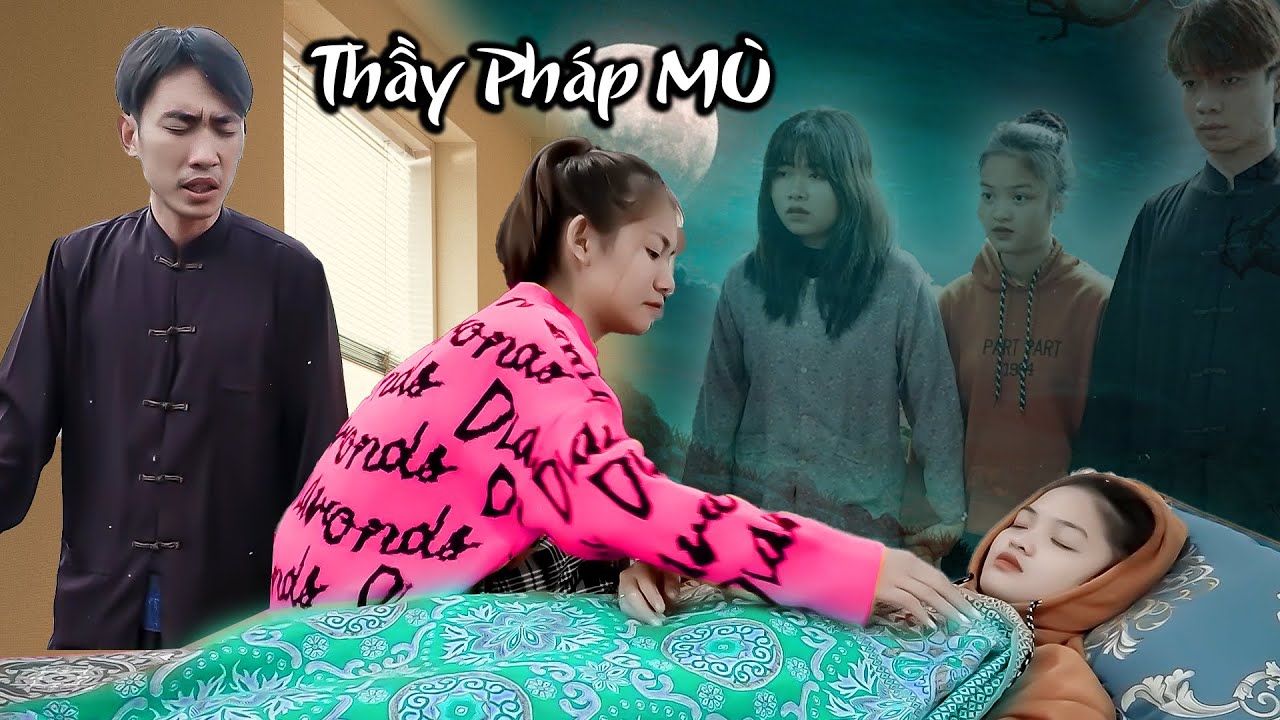 THẦY PHÁP MÙ GIÚP ĐẬU ĐẬU CỨU EM GÁI KHỎI VONG QUỶ - Phim Ma Cõi Âm Dương Tập 26 Phim Ma Táo Đen TV
