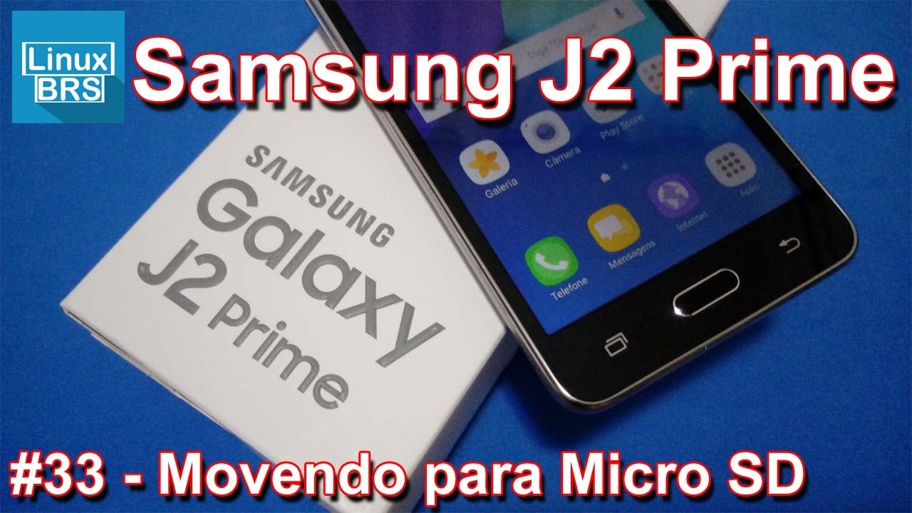 SAMSUNG GALAXY J2 PRIME - SEM ESPAÇO? MOVER JOGOS PARA O MICRO SD
