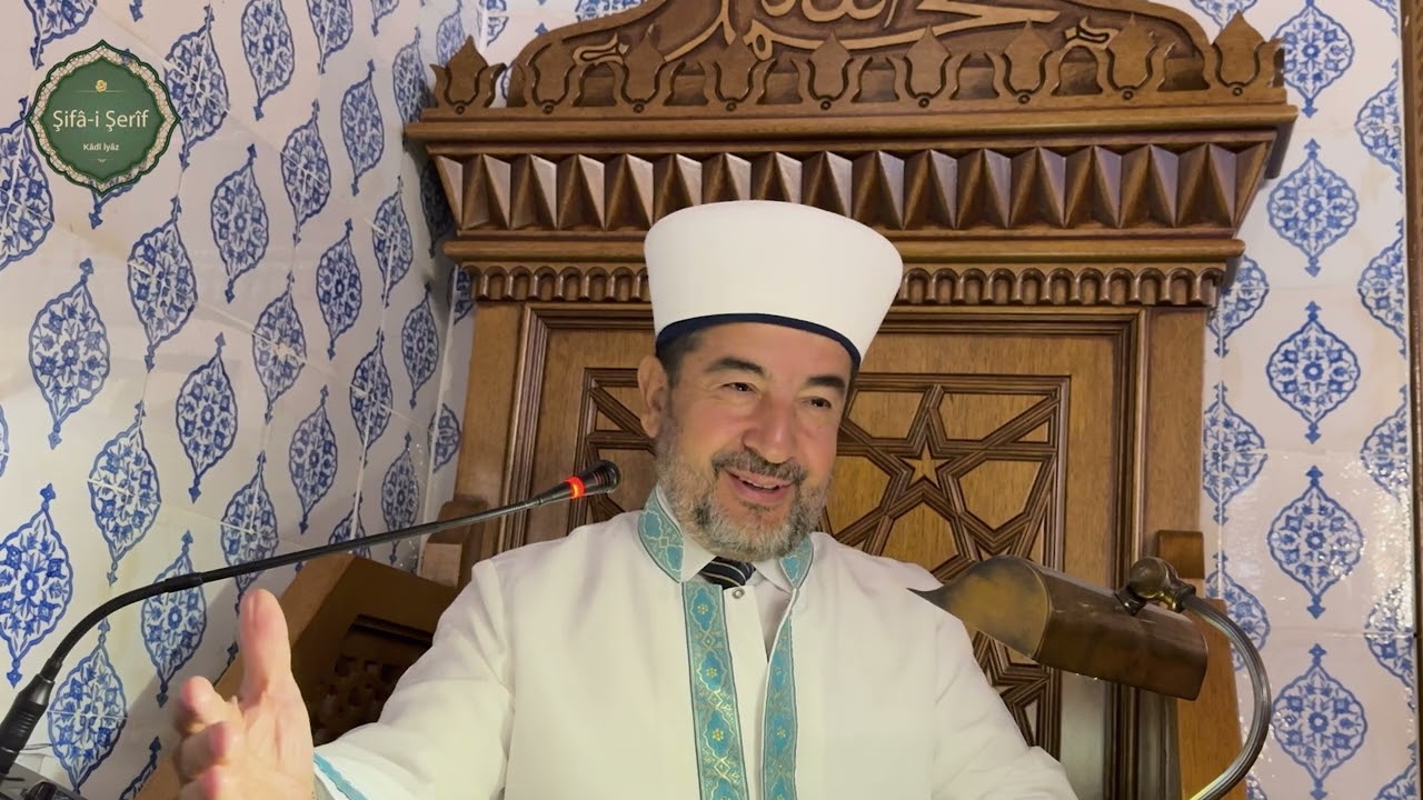 Şifa-i Şerif Dersleri  | Kadı İyaz'ın Eseriyle Peygamber Efendimiz'i Tanımak