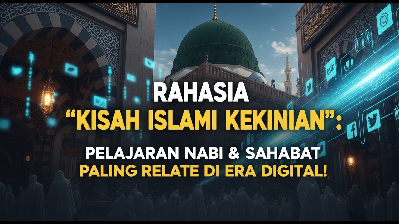 Rahasia 'Kisah Islami Kekinian': Pelajaran Nabi & Sahabat Paling Relate di Era Digital!