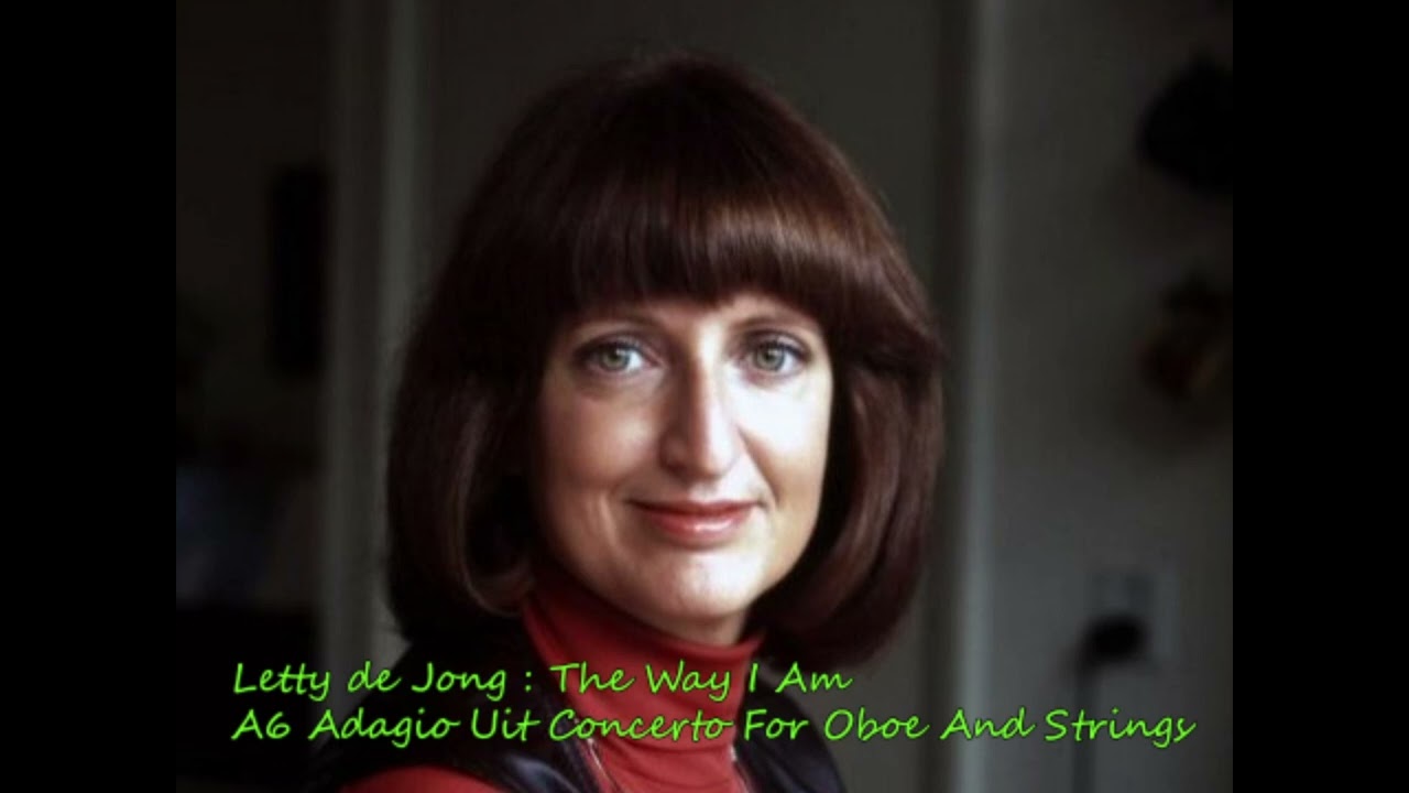 Letty de Jong : Adagio Uit Concerto For Oboe And Strings