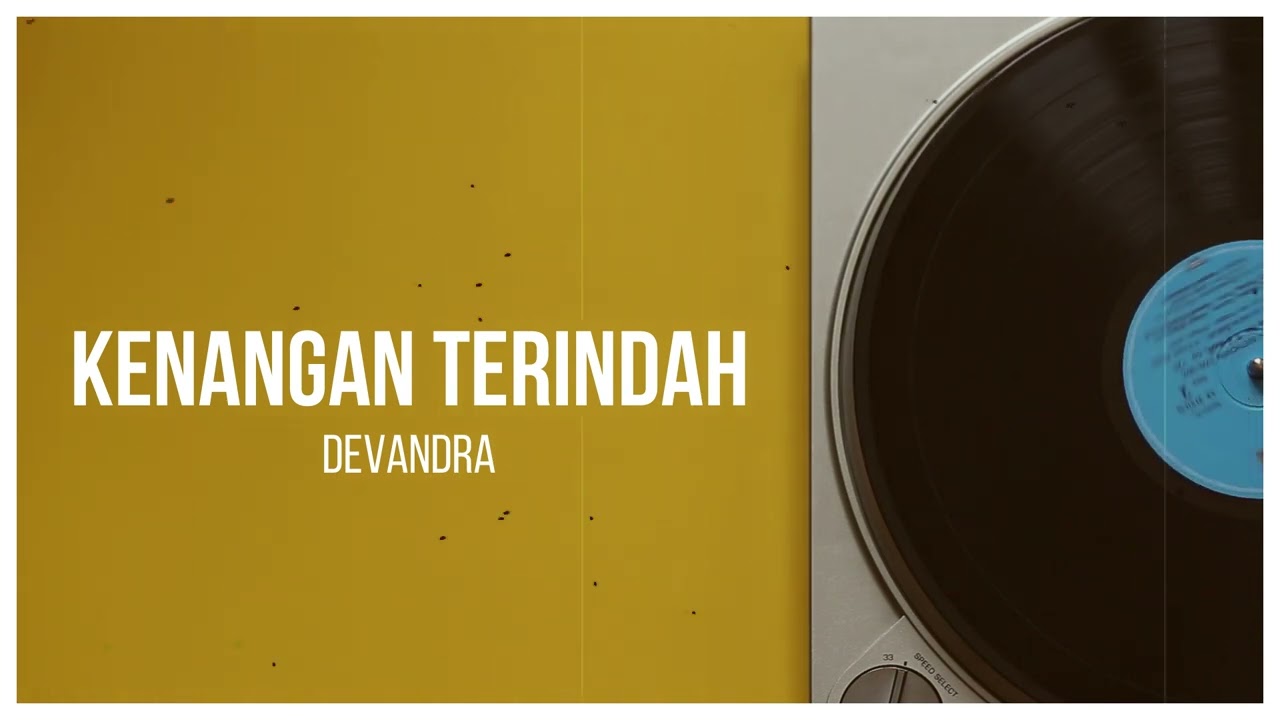 Kenangan Terindah create by Devandra