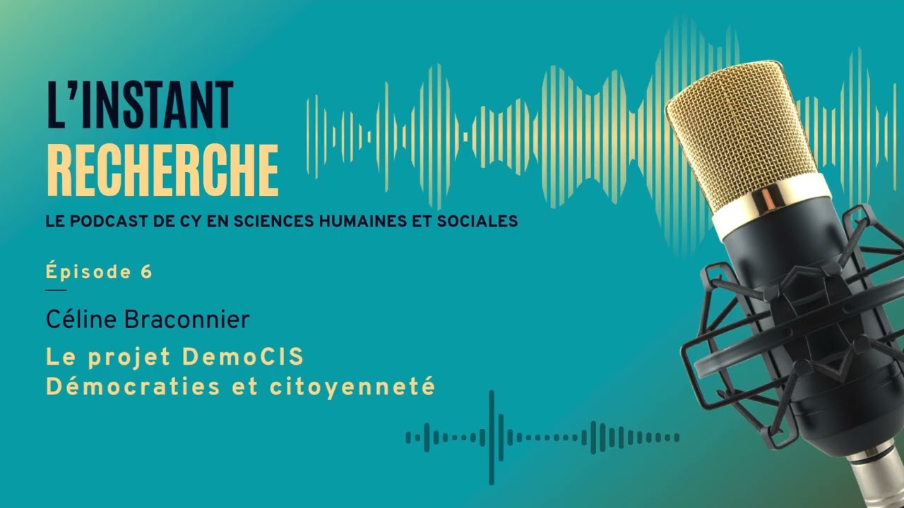 #6 - Céline Braconnier : Le projet DemoCIS - Démocraties et citoyenneté