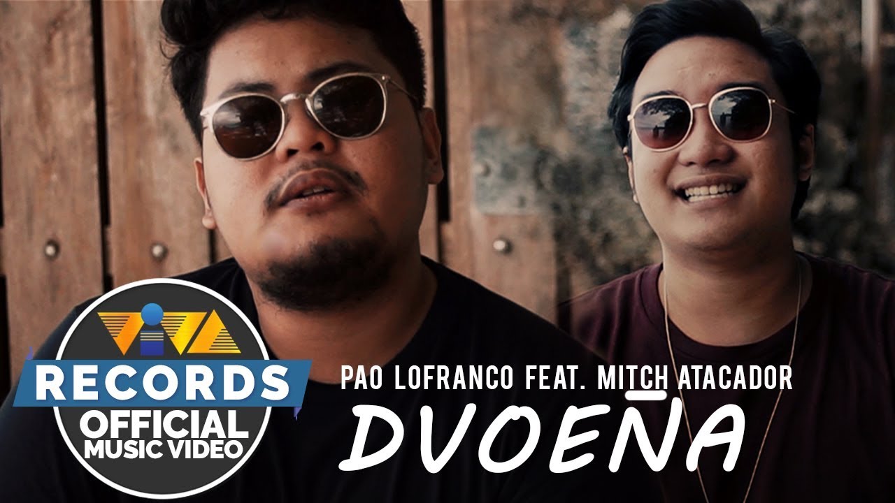 Pao Lofranco feat. Mitch Atacador — Dvoeña [Official Music Video]
