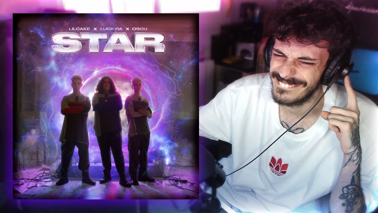 [REACCIÓN] LiL CaKe x Luck Ra x Oscu - STAR 💫 (Official Video)
