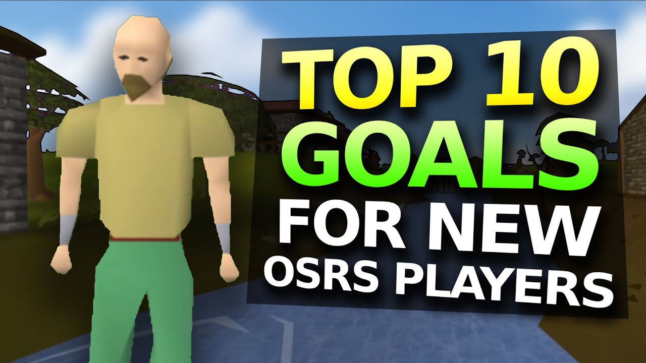 10 лучших голов для новых игроков OSRS