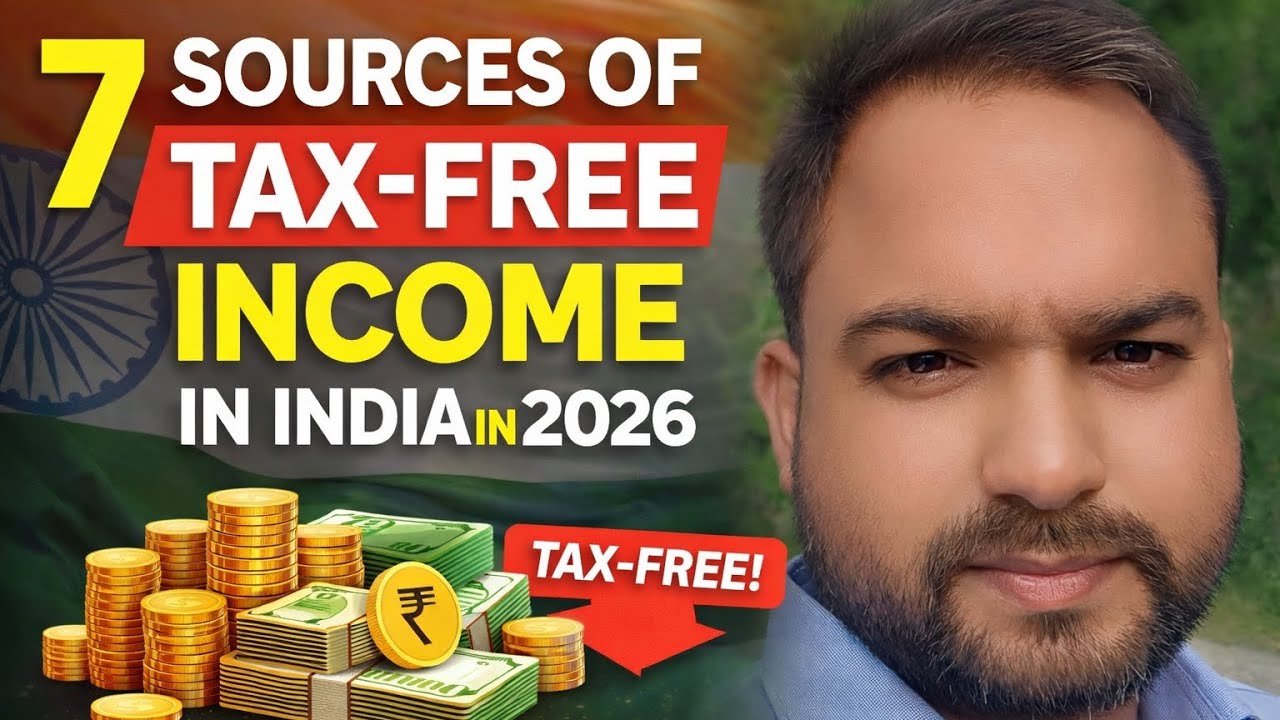 Top 7 Tax-Free Income Sources in India (2026) 