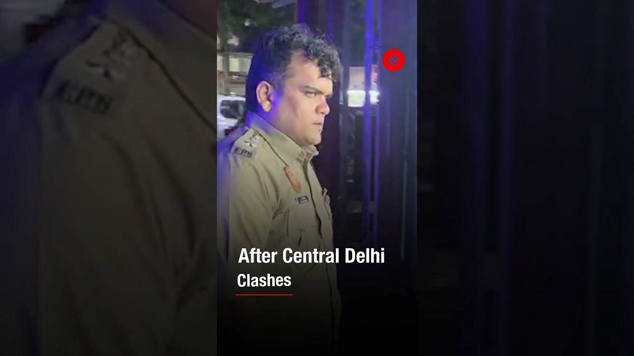 DCP North Hospitalised After Sustaining Injuries During Central Delhi Clashes