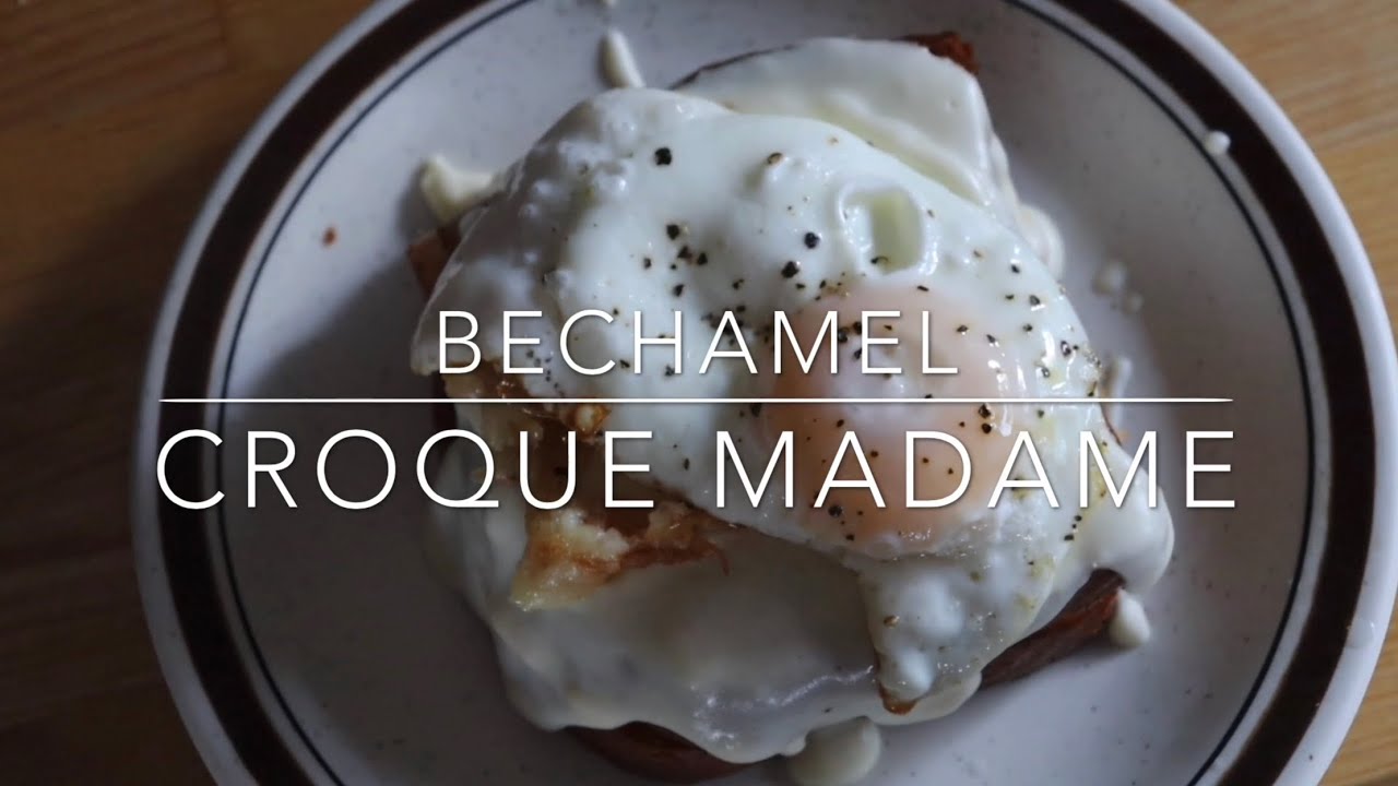 Salsa Bechamel y Croque Madame | Salsa Mornay
