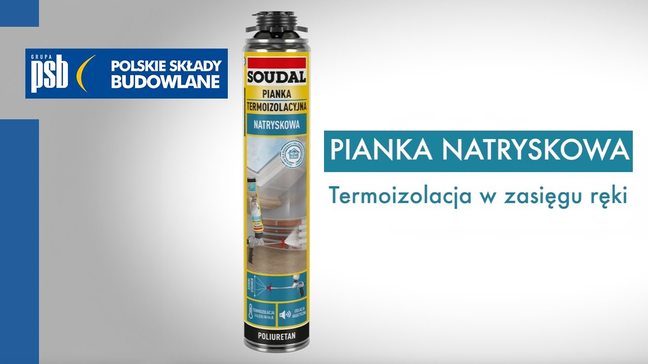 Pianka natryskowa Soudal &ndash; termoizolacja w zasięgu ręki