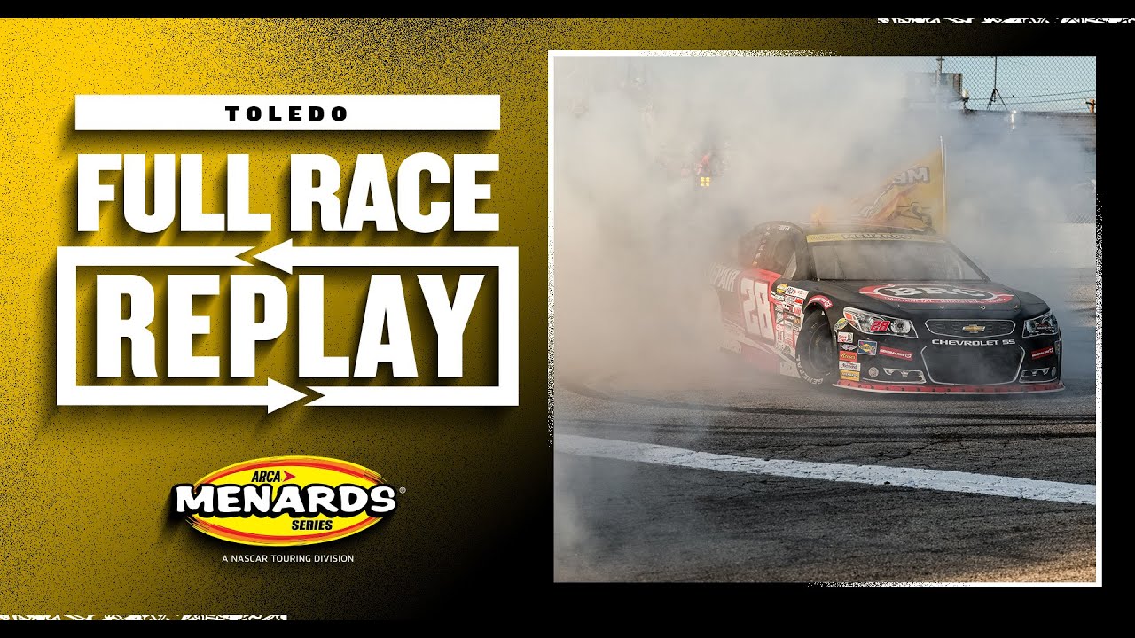 ARCA Menards Series full race replay: Owens Corning 200 from Toledo Speedway