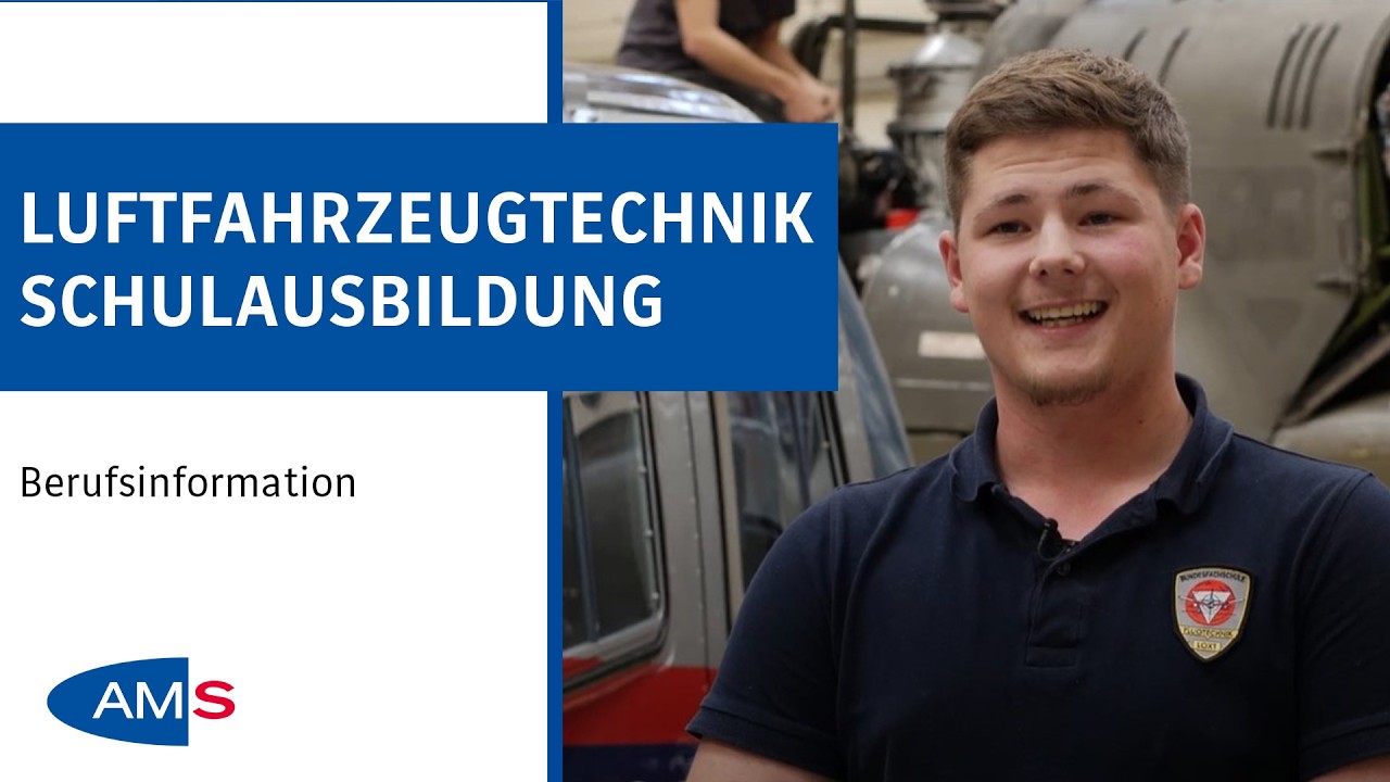 Flugzeugmechaniker - Luftfahrzeugtechniker: Schulausbildung