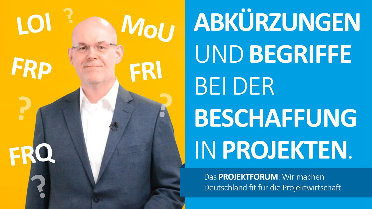 Beschaffung in Projekten 5 - Abkürzungen und Begriffe bei der Beschaffung in Projekten