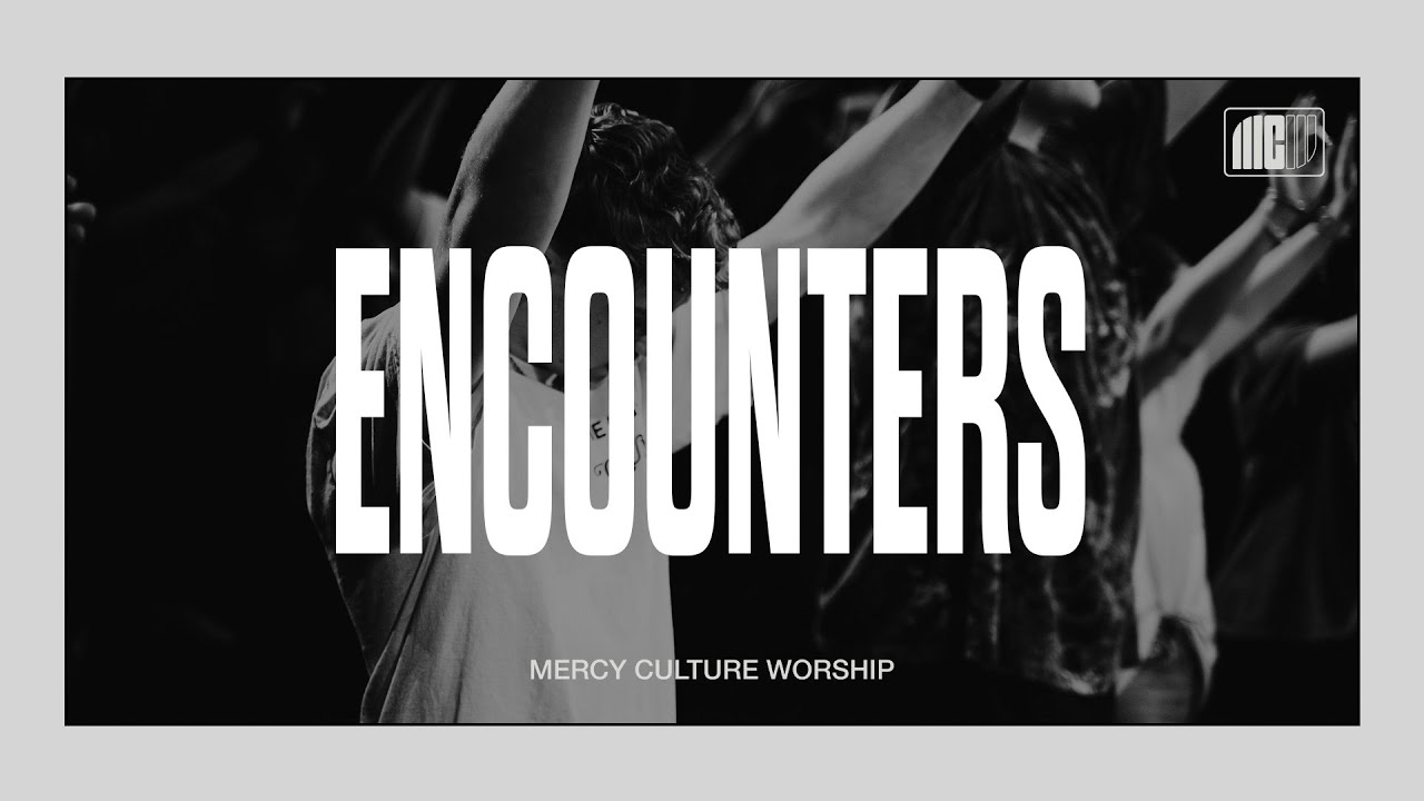 11:30AM Encounter | 03.02.25 | Mercy Culture Worship | House of God + No Other Reason + Is He Worthy