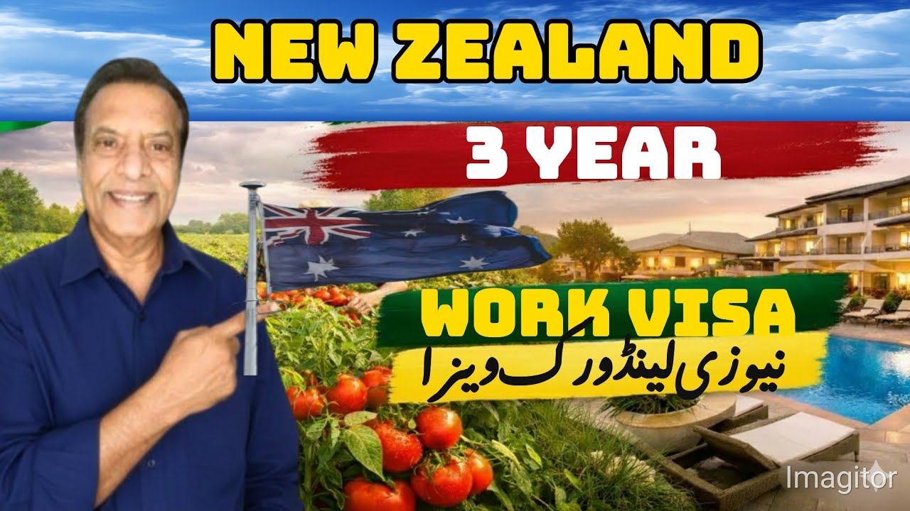 New zealand 3 year work visa 2026 | Big update how to apply Official 