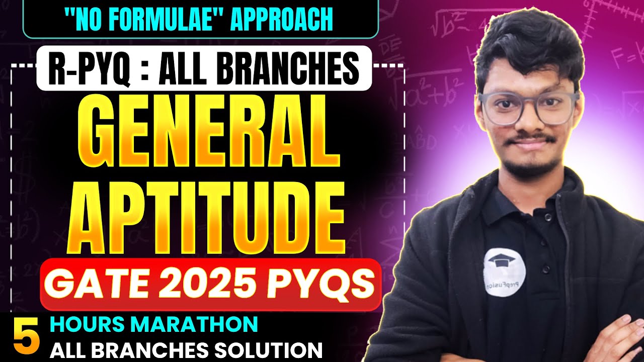 🔥GATE 2025 General Aptitude PYQs Solutions || ALL Branches || PrepFusion