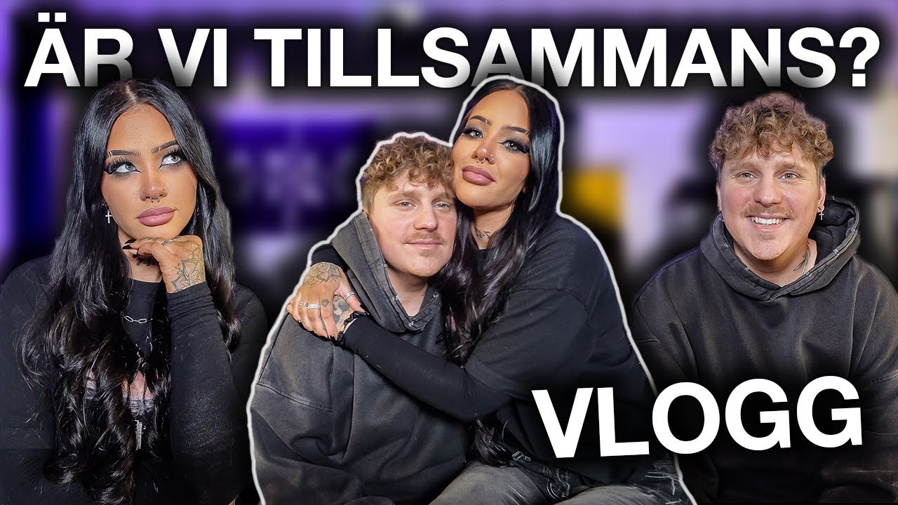 ÄR VI TILLSAMMANS? VLOGG MED LEO