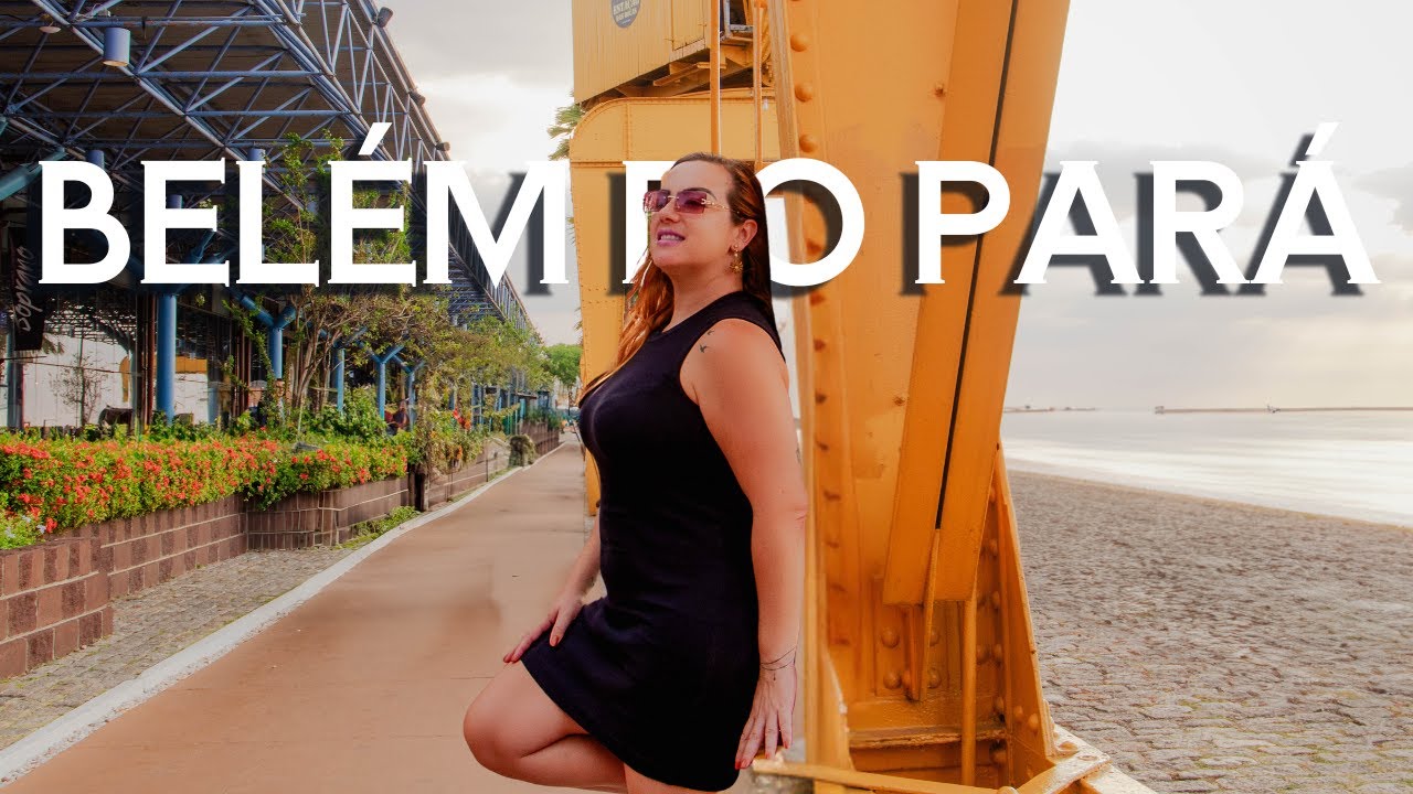 VOCÊ DEVERIA CONHECER BELÉM DO PARÁ! O que fazer, PONTOS turísticos, passeios e gastronomia local.