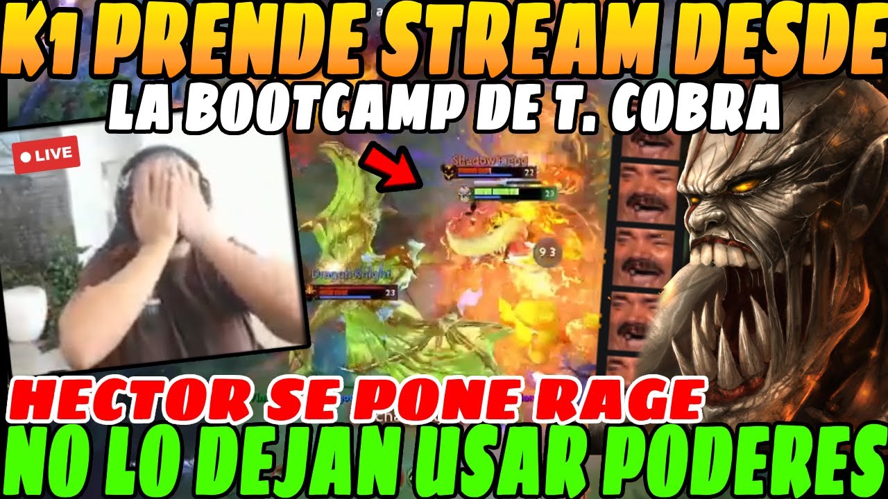 😲K1 prende STREAM desde la BOOTCAMP de TEAM COBRA😲| RANKEA y se pone RAGE, No lo dejan usar PODERES😲