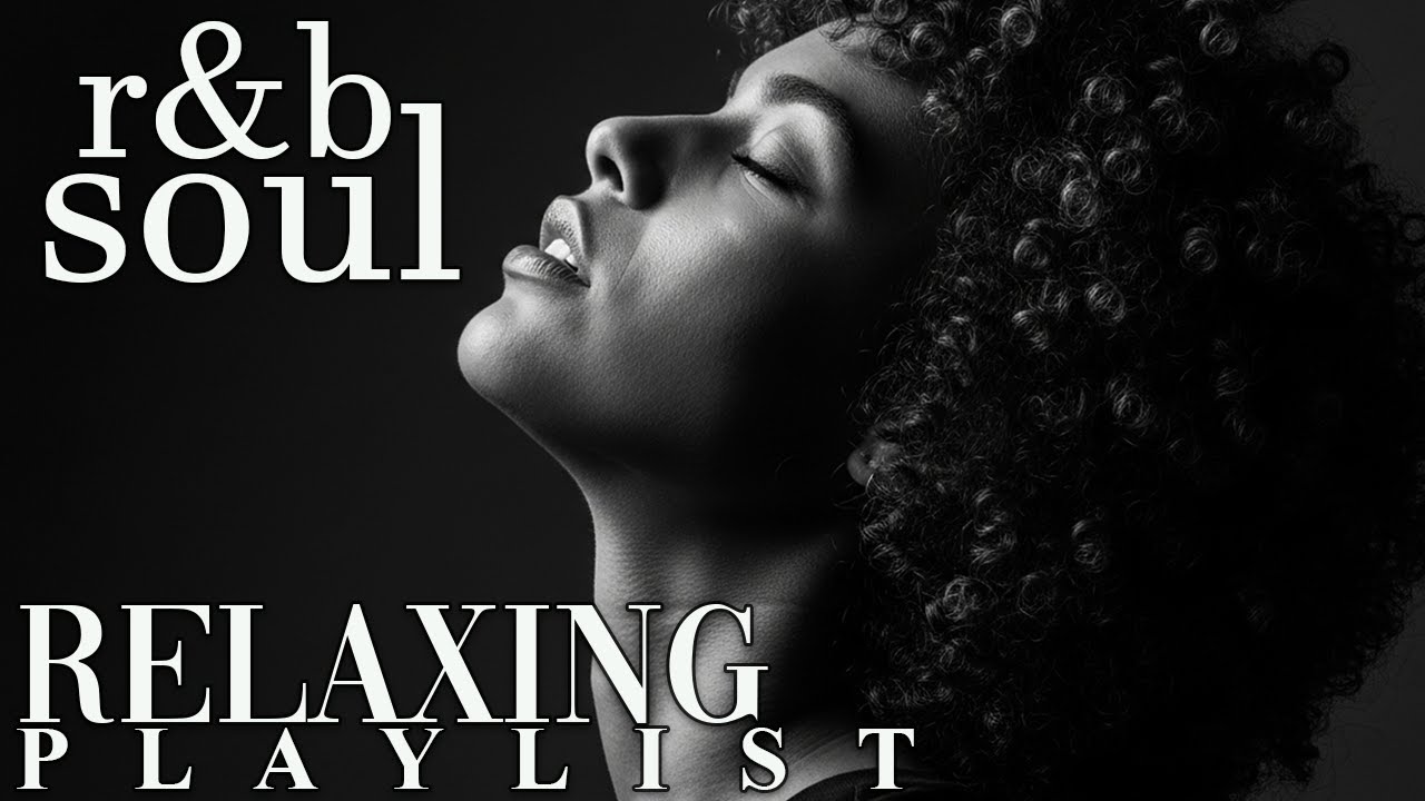 【R&B Soul】Gentle Soul Playlist – Relaxing Vocals & Chill Grooves