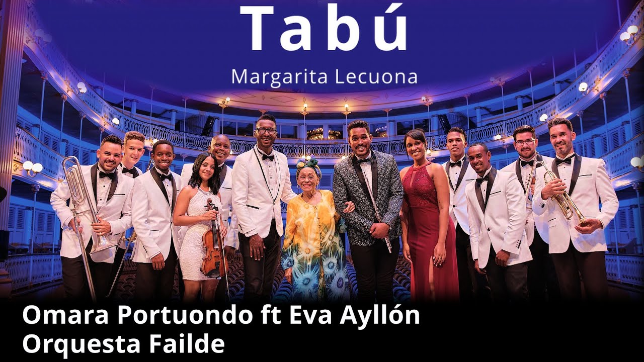 Omara Portuondo y Orquesta Failde ft. Eva Ayllón -  Tabú (Margarita Lecuona)