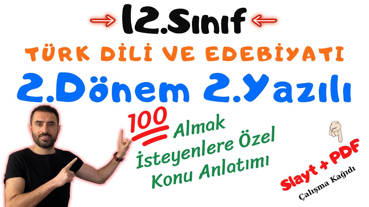 12.Sınıf Edebiyat 2.Dönem 2.Yazılı Sınava Hazırlık + PDF 📕 (12 Edebiyat 2.Sınav)
