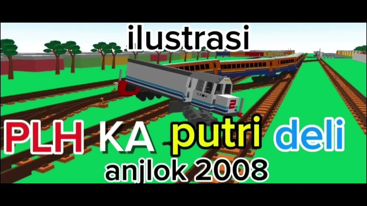 Ilustrasi PLH KA putri deli anjlok 2008