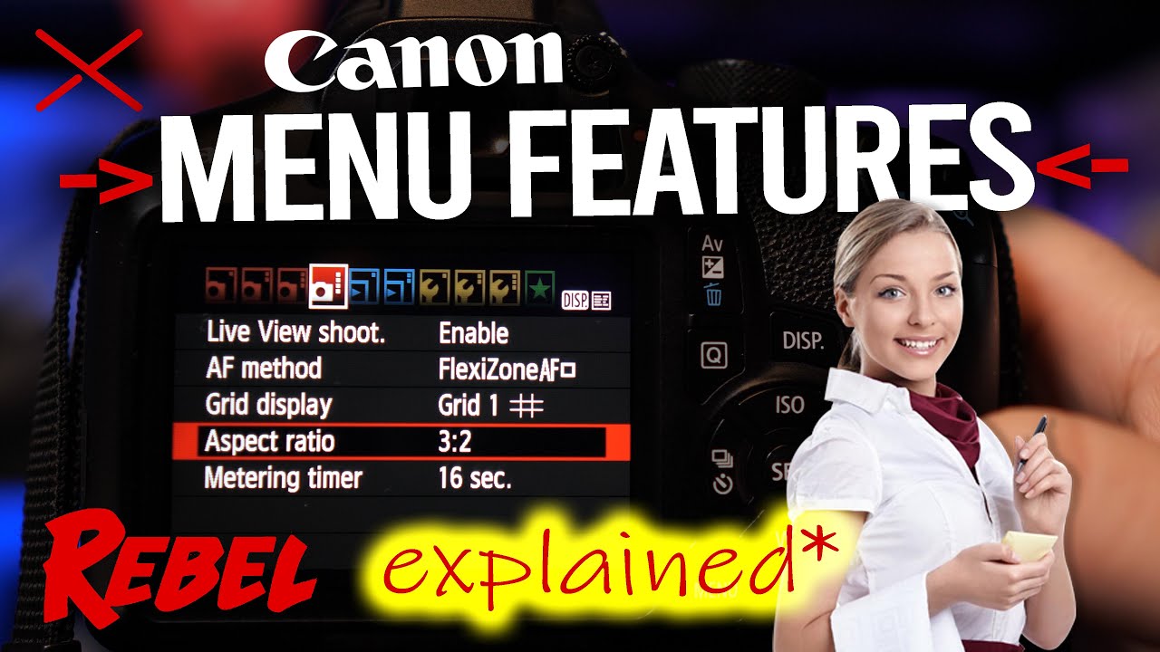 Объяснение функций меню Canon Rebel | Базовое руководство по работе с камерой для начинающих
