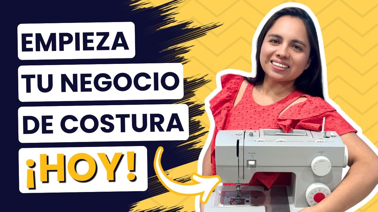 Lo que Debes Saber para Emprender en la Costura