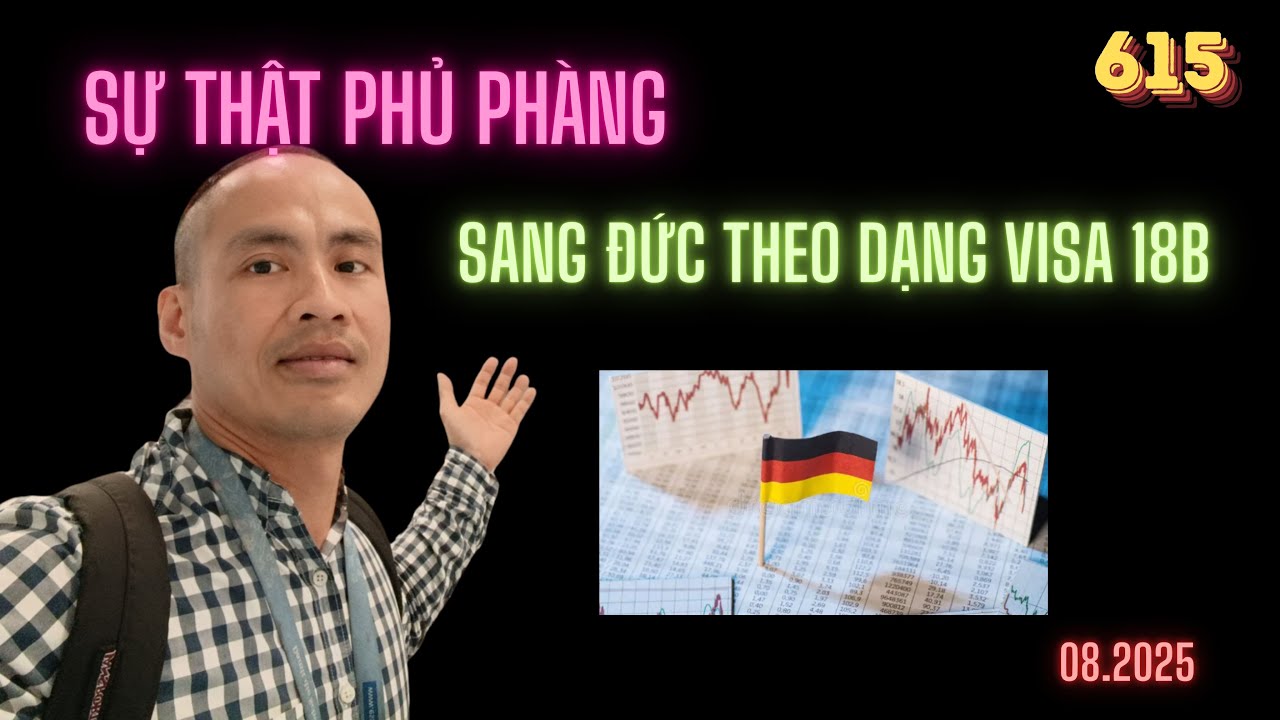 SỰ THẬT PHỦ PHÀNG -SANG ĐỨC THEO DIỆN VISA 18B