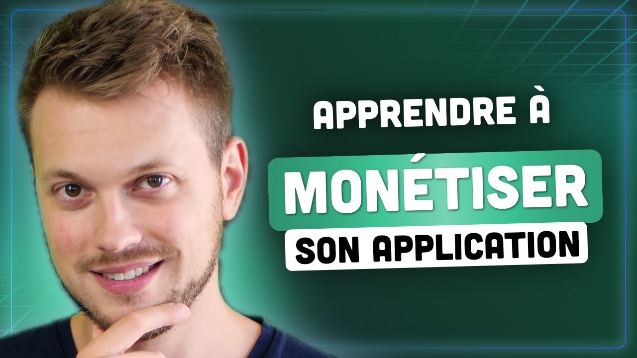 Toutes les méthodes pour monétiser une application !