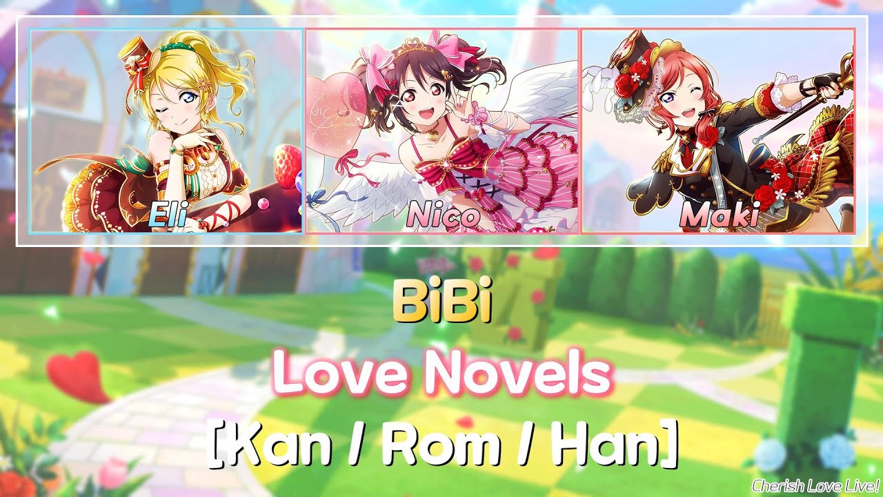 [Full] Love Novels - BiBi (Color Coded Lyrics) [Kan/Rom/Han]│Love Live!