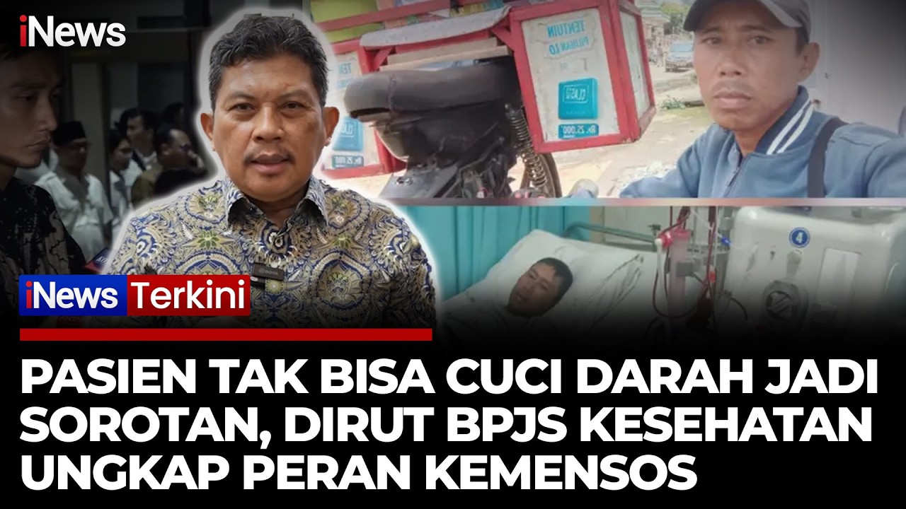 Heboh Pasien Tak Bisa Cuci Darah, Dirut BPJS Kesehatan: Yang Nonaktifkan Kemensos | iNews Terkini