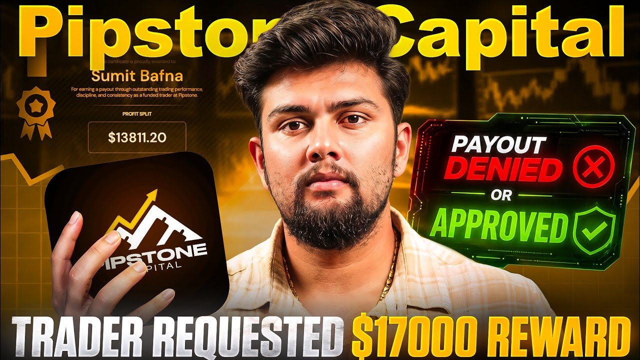 What Happened When a Trader Requested Biggest Reward of $17000 From Pipstone Capital
