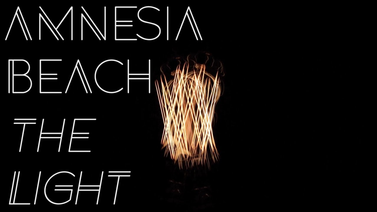 Amnesia Beach - The Light