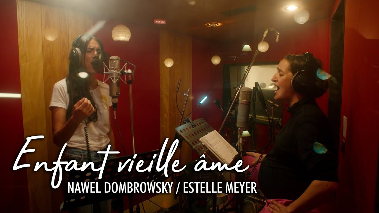 Enfant vieille âme - Nawel Dombrowsky / Estelle Meyer (clip-studio officiel)