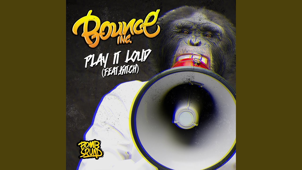 Play It Loud (feat. Kitch)
