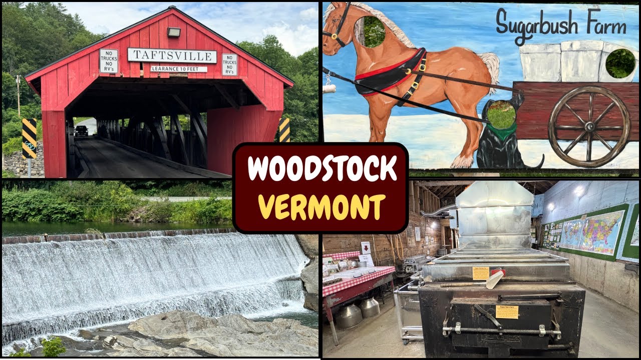 TAFTSVILLE COVERED BRIDGE & SUGARBUSH FARM ~ WOODSTOCK, VERMONT