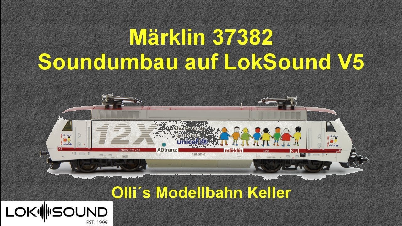 Märklin 37382 BR 128 Soundumbau mit LokSound V5