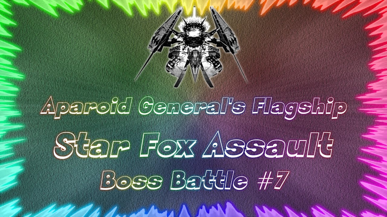 Star Fox Assault ★ Perfect Boss Battle #7 • Aparoid General's Flagship