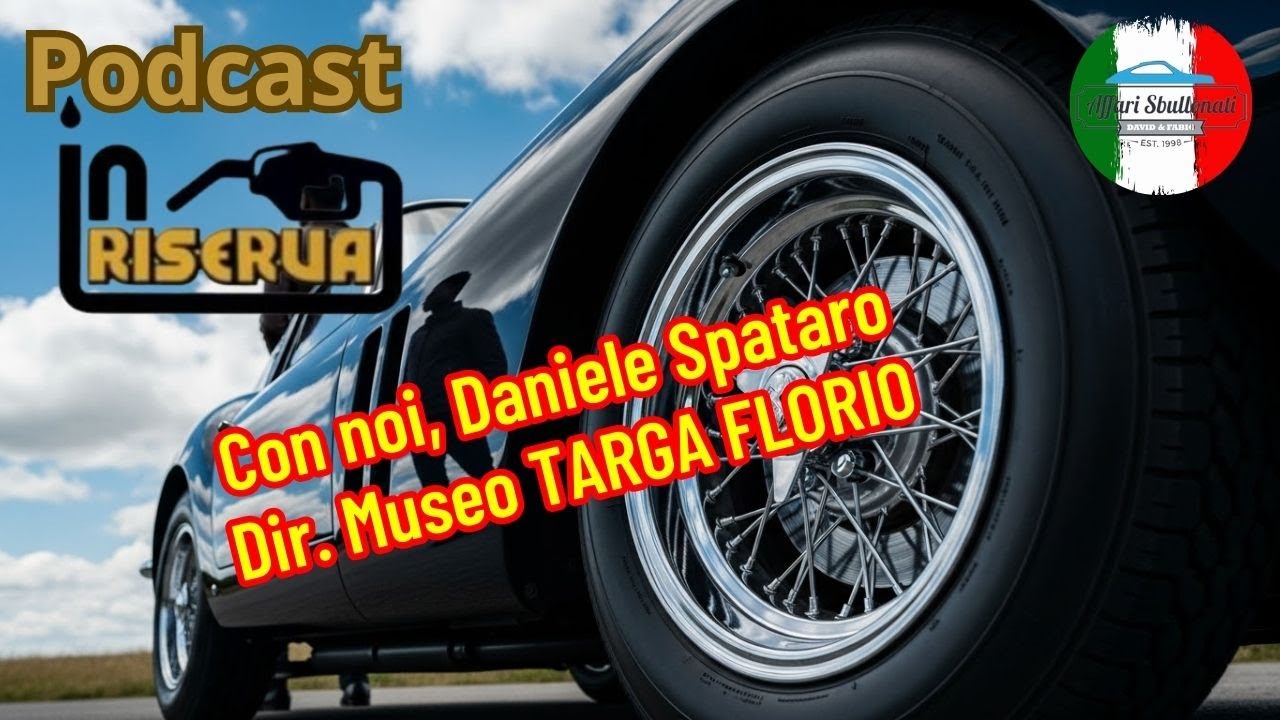 IN RISERVA Episodio n. 20  |  Intervista al Direttore del Museo TARGA FLORIO Daniele Spataro