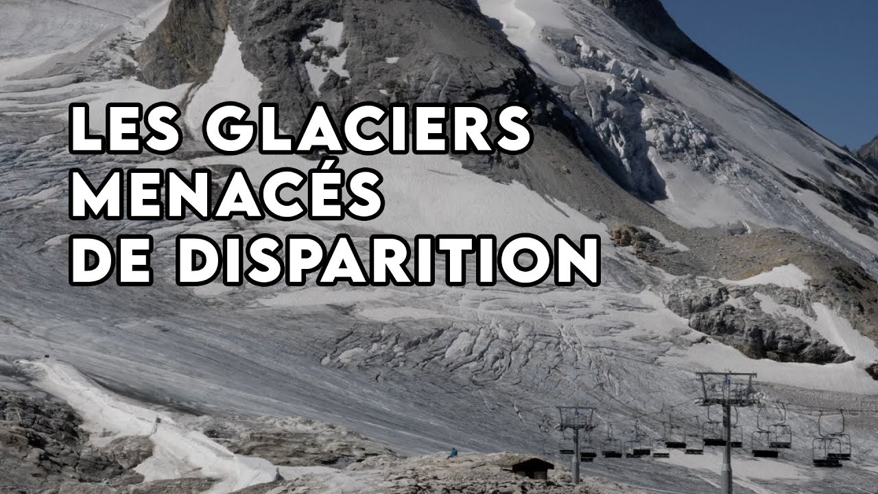 Nos glaciers sont menacés de disparition ! (et sans eux on ne sait pas vivre)