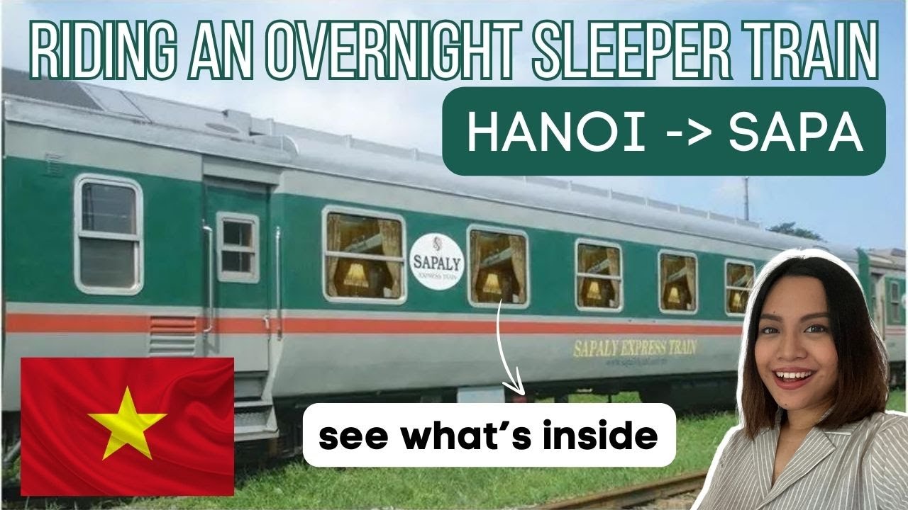 Overnight Sleeper Train 🚂 from Hanoi to Sapa Vietnam 🇻🇳 Experience