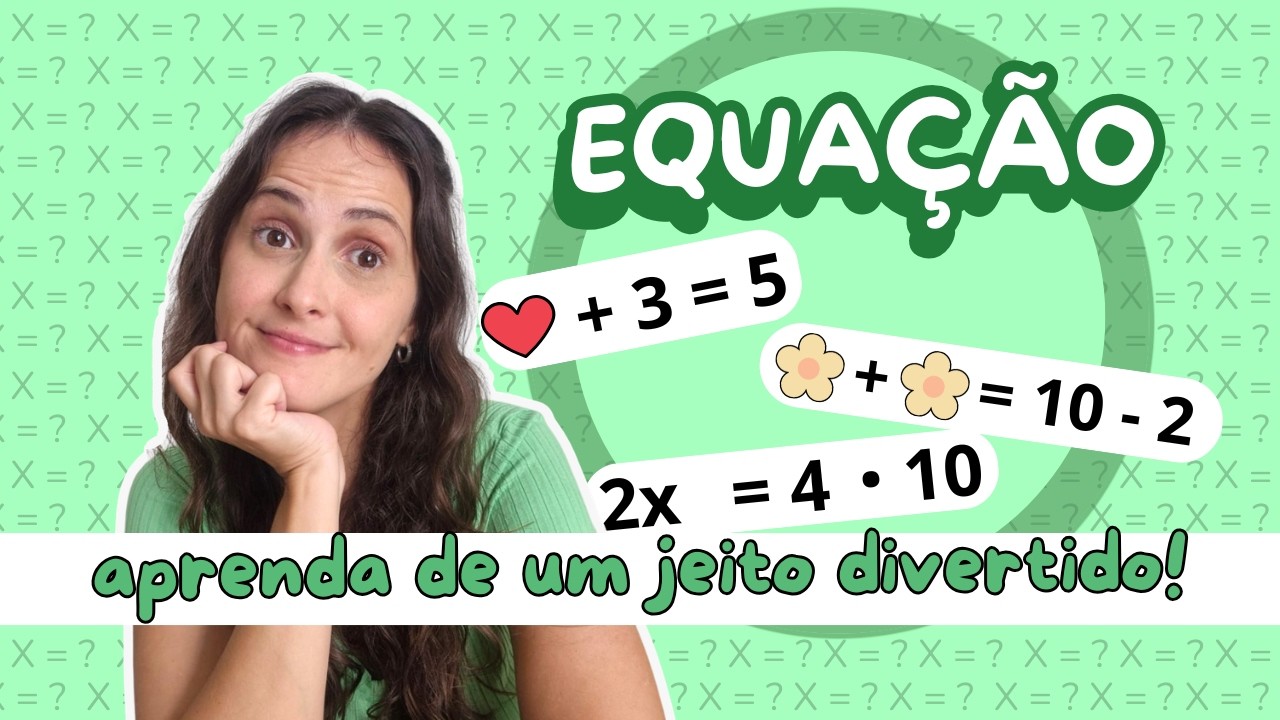 Equações do 1º Grau de um jeito Divertido!
