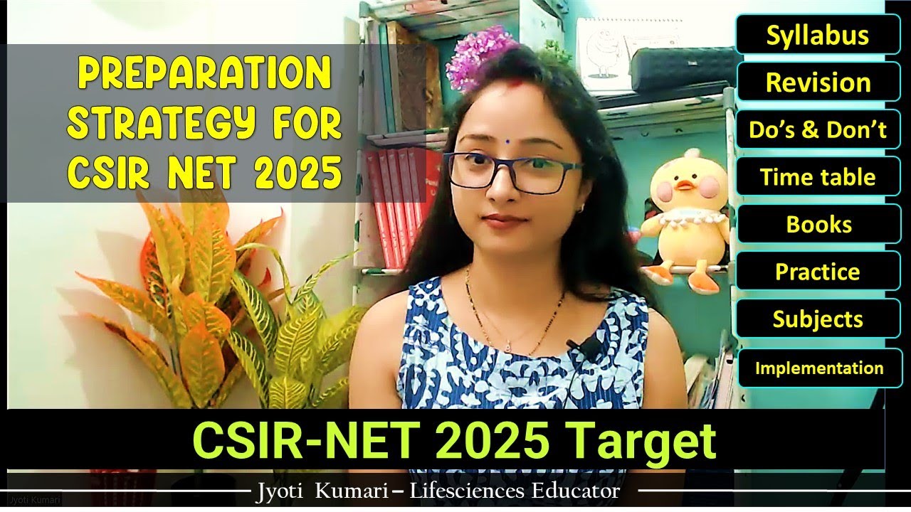 CSIR NET 2025 Preparation Strategy || How to prepare for upcoming CSIR NET Exam?