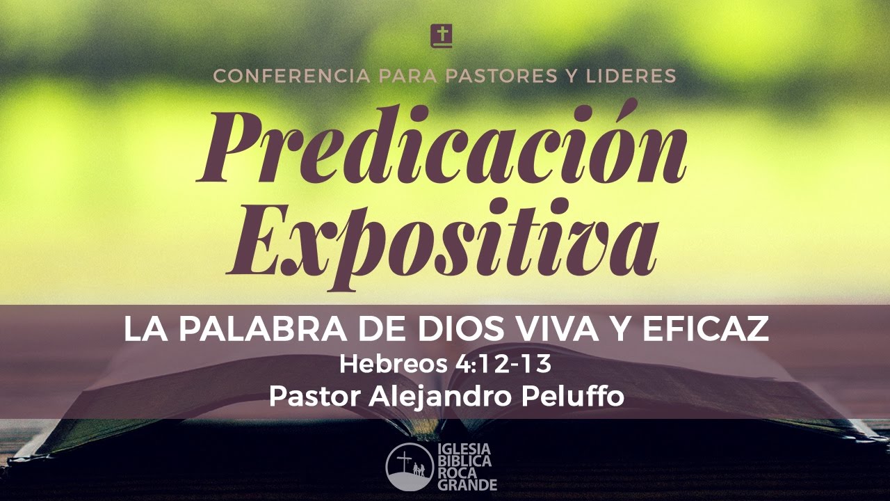 La Palabra de Dios, Viva y Eficaz | Hebreos 4:12,13 |  Alejandro Peluffo (Servicio 09:30)